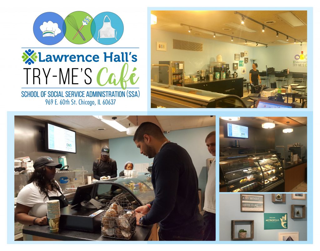 Try-Me's Cafe Opens at the University of Chicago School of Social Service Administration